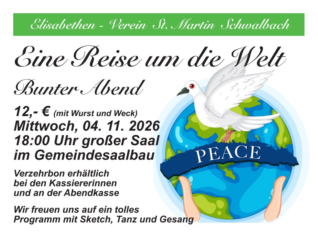 Plakat Eine Reise um die Welt Elisabethenverein St. Martin Schwalbach, Plakat zum Bunten Abend am 04.11.2026 ab 18.00 Uhr im Großen Saal des Gemeindesaalbaus, Motto: 'Eine Reise um die Welt'