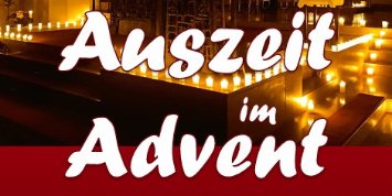 . (c) Tobias Maas Plakat zur 'Auszeit im Advent', im oberen Bereich ein Altarbild, in der Mitte und im unteren Bereich in weißer Schrift Informationen zum Ereignis