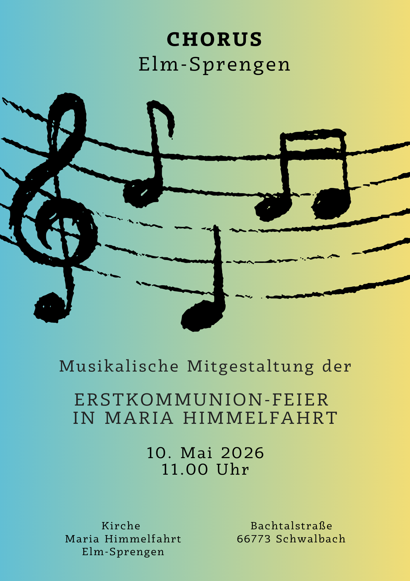 Plakat des CHORUS zu musikalischer Mitgestaltung eines Gottesdienstes, oben Schriftzug CHORUS Elm-Sprengen, darunter geschwungene Notenlinien mit Dur-Schlüssel und vier Musiknoten, darunter die Detaildaten des Gottesdienstes