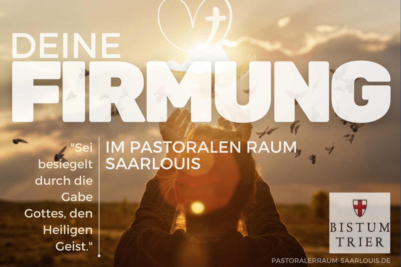 Plakat 'Firmung im Pastoralen Raum Saarlouis'