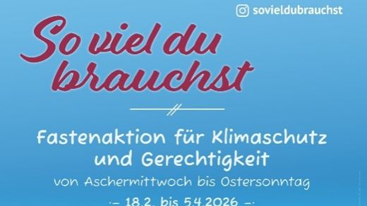 Plakat der Aktion Klimafasten 2026, So viel du brauchst