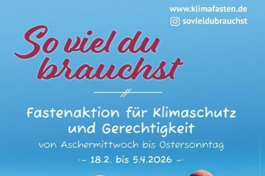 Plakat der Aktion Klimafasten 2026, So viel du brauchst