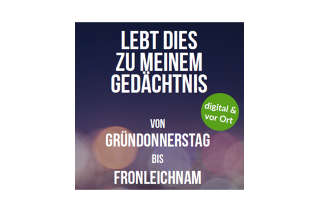 Plakat zum hybriden Vortrag 'Lebt dies zu meinem Gedächtnis'