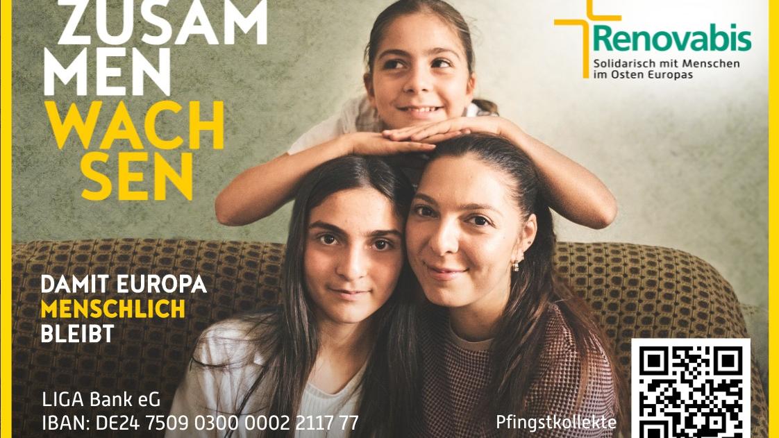 Renovabis Pfinstaktion 2026, Zusammenwachsen - Damit Europa menschlich bleibt