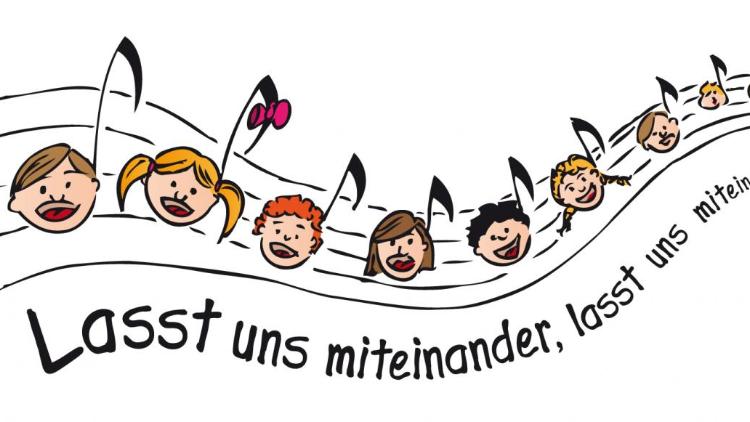 Geschwungene Notenlinien, die Noten sind gezeichnete Köpfe von Kindern, darunter ein nach rechts hin kleiner werdender Text: 'Lasst uns miteinander, lasst uns miteinander...'